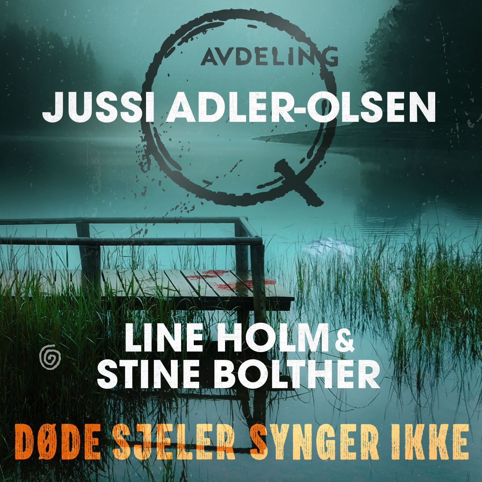 "Døde sjeler synger ikke" av Jussi Adler-Olsen