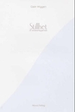 "Stillhet - et skoleanliggende" av Geirr Wiggen