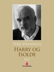 "Harry og Isolde - dikt" av Terje Johanssen