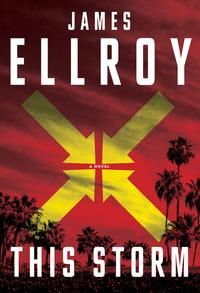 "This storm - a novel" av James Ellroy
