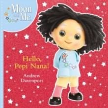 "Hello, Pepi Nana" av Andrew Davenport