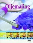 "Oljemaling - trinn for trinn" av Aggy Boshoff