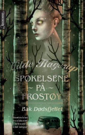 "Bak Dødsfjellet" av Hilde Hagerup