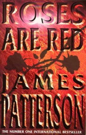 "Roses are red" av James Patterson