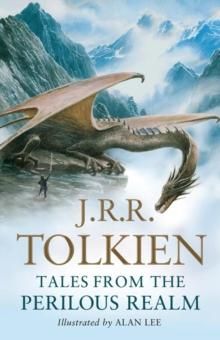 "Tales from the perilous realm" av J.R.R. Tolkien