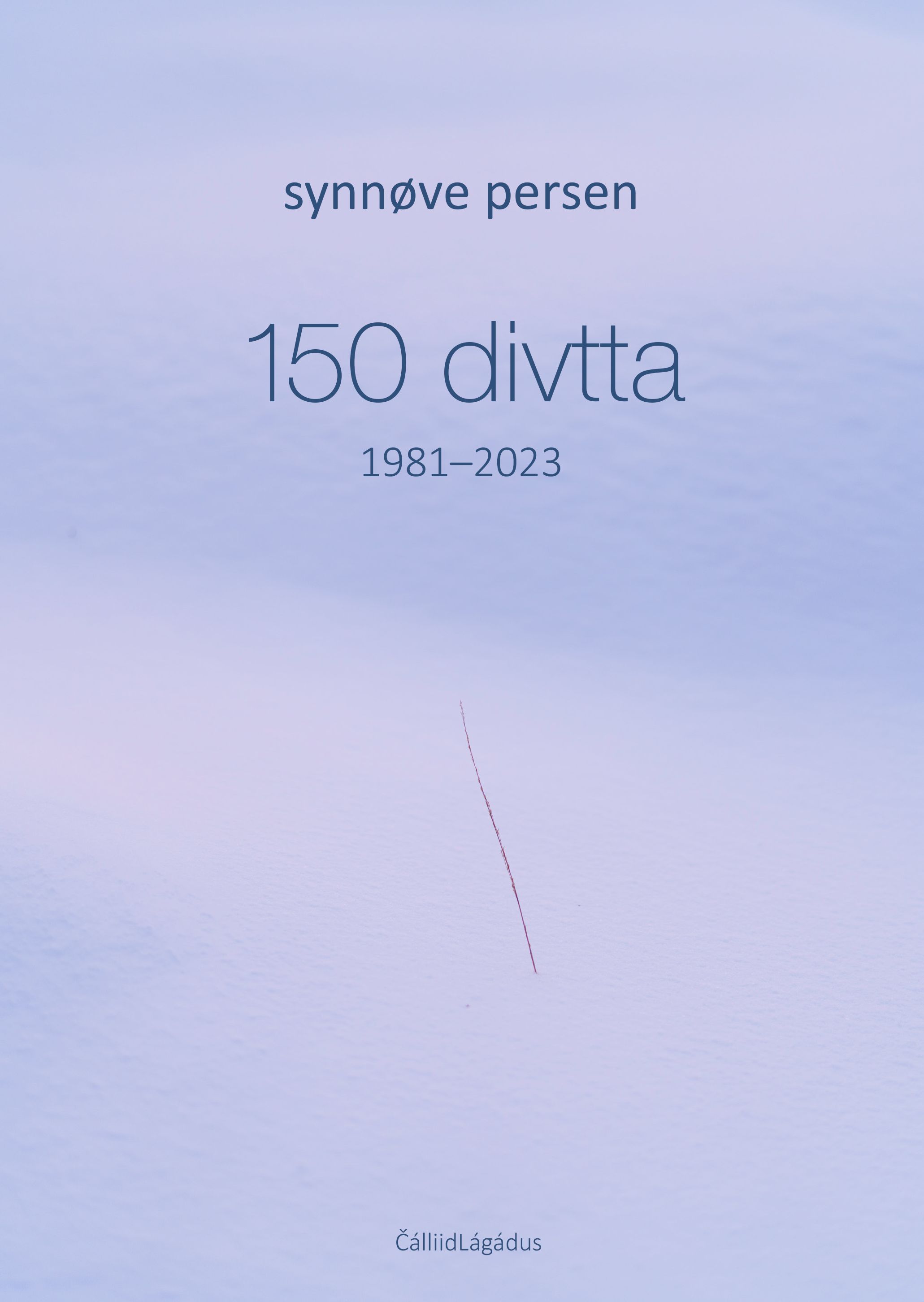 "150 divtta - 1981-2023" av Synnøve Persen