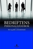 "Bedriftens personalhåndbok - rett og plikt i arbeidsforhold" av Margrethe Meder