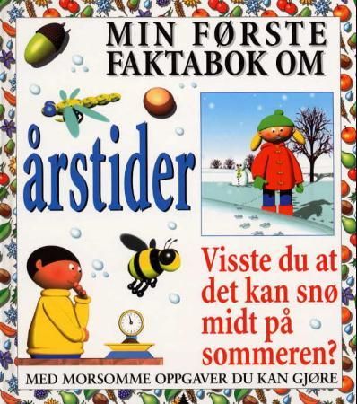 "Min første faktabok om årstider - visste du at det kan snø på sommeren?" av Helen Taylor