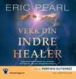 Omslagsbilde av Vekk din indre healer