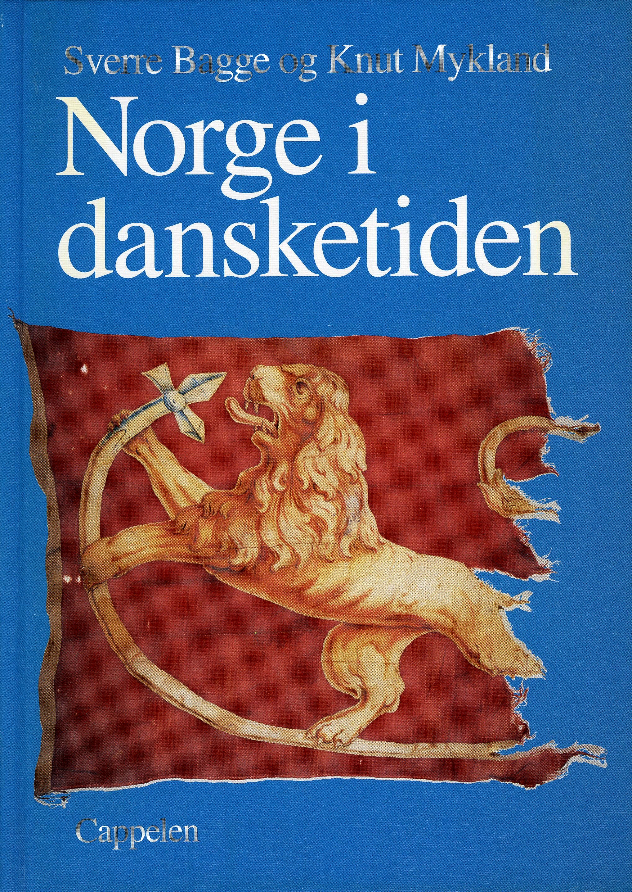 "Norge i dansketiden - 1380-1814" av Sverre Bagge