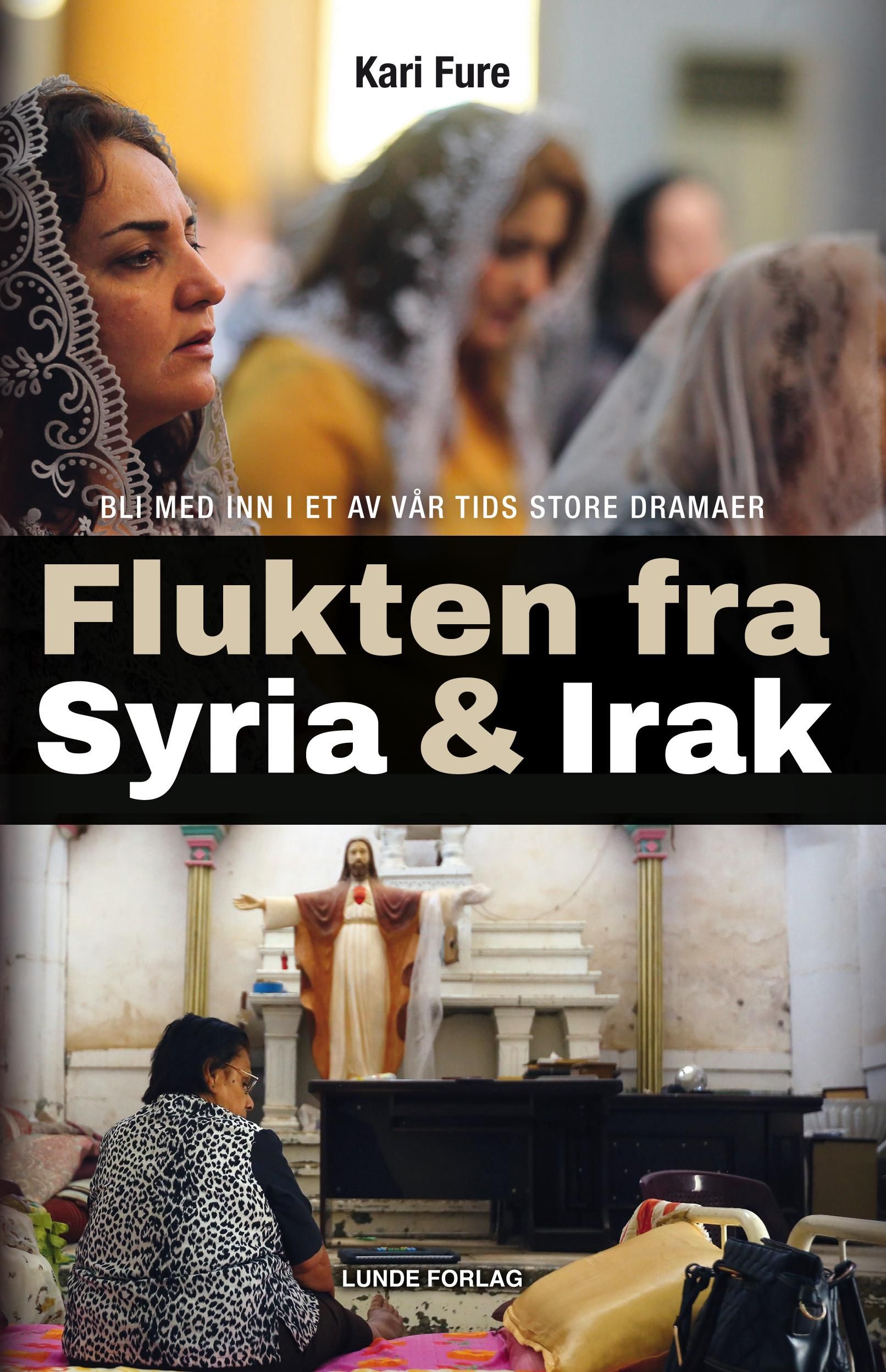 "Flukten fra Syria og Irak - drømmen om Ninive" av Kari Fure