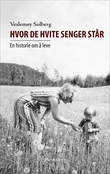 Omslagsbilde av Hvor de hvite senger står