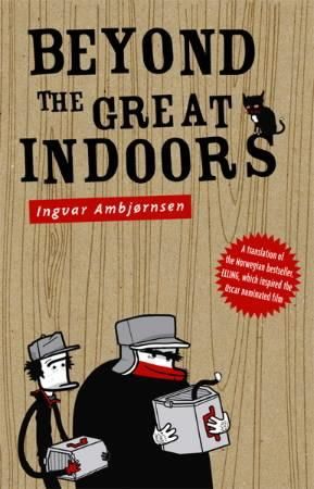 "Beyond the great indoors" av Ingvar Ambjørnsen
