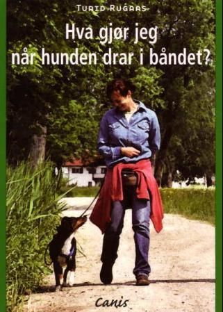 "Hva gjør jeg når hunden drar?" av Turid Rugaas