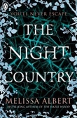 "The night country - the Hazel Wood" av Melissa Albert