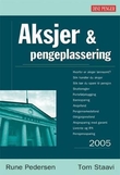 "Aksjer og pengeplassering 2005" av Rune Pedersen