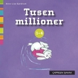 "Tusen millioner 1-4 - CD" av Anne-Lise Gjerdrum