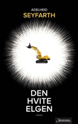 "Den hvite elgen - roman" av Adelheid Seyfarth