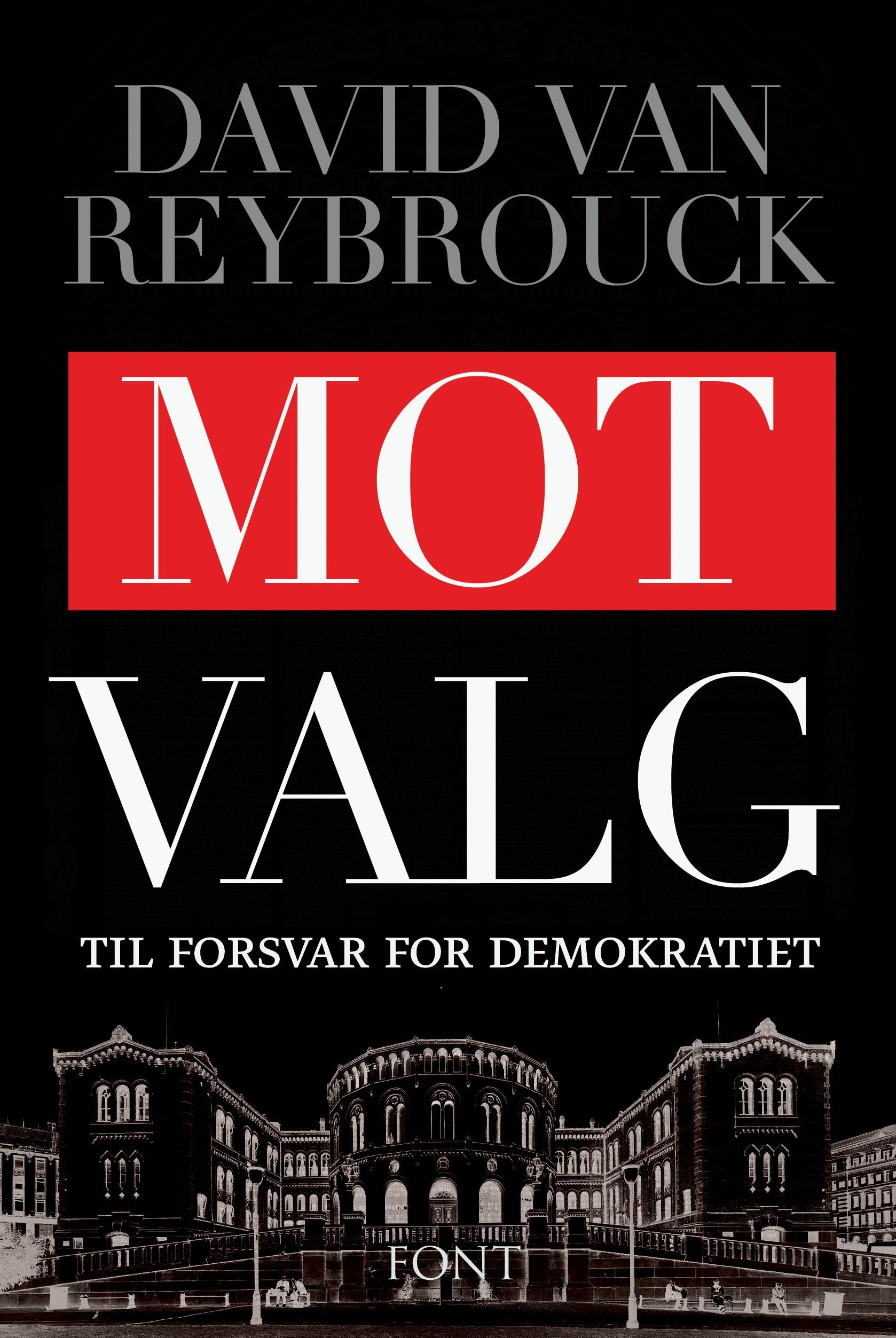 "Mot valg - til forsvar for demokratiet" av David van Reybrouck