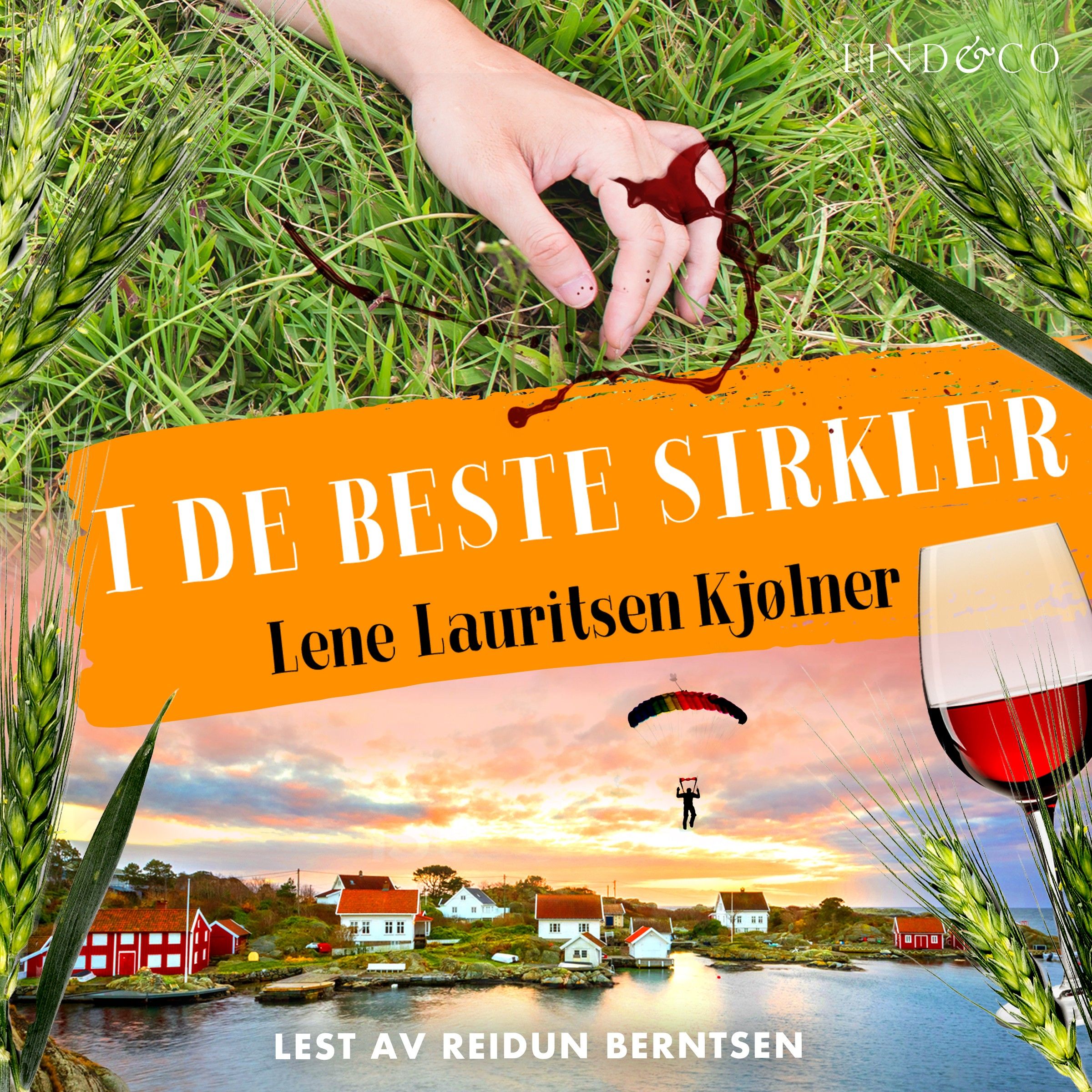 "I de beste sirkler" av Lene Lauritsen Kjølner
