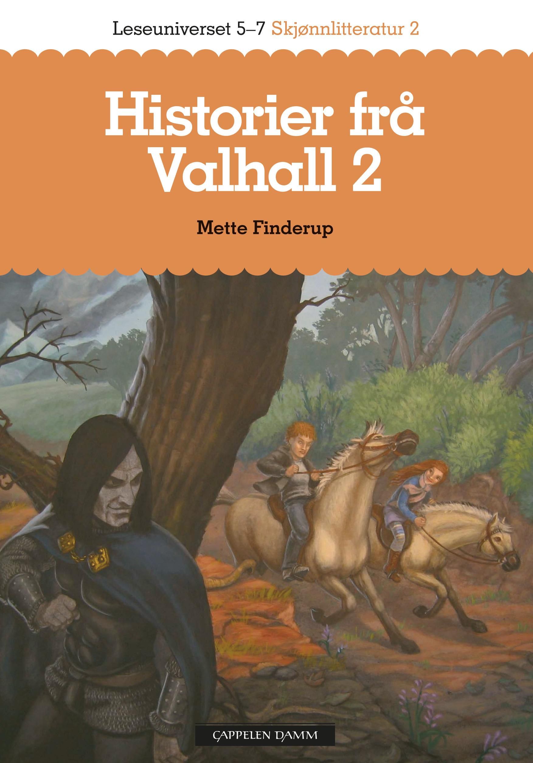 "Historier frå Valhall 2 - leseuniverset 5-7 : skjønnlitteratur 2" av Mette Finderup