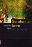 "Samfunnslære for yrkesfag" av Mette Haraldsen