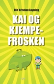 "Kai og kjempefrosken" av Ole Kristian Løyning