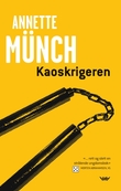 "Kaoskrigeren" av Annette Münch