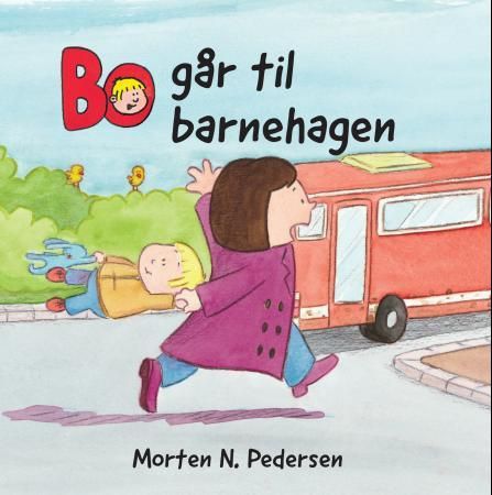 "Bo går til barnehagen" av Morten N. Pedersen