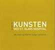 "Visuelle vitaminer - akutten og hjerte-lunge-senteret : guide til kunsten ved St. Olavs hospital" av Ragnhild Aslaksen
