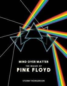 "Mind over matter - the images of Pink Floyd" av Storm Thorgerson