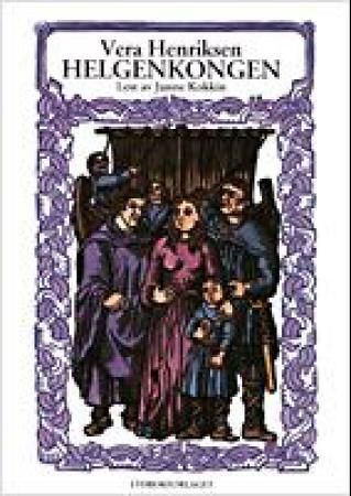 "Helgenkongen" av Vera Henriksen