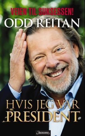 "Hvis jeg var president" av Odd Reitan