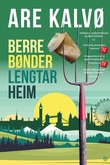 "Berre bønder lengtar heim" av Are Kalvø