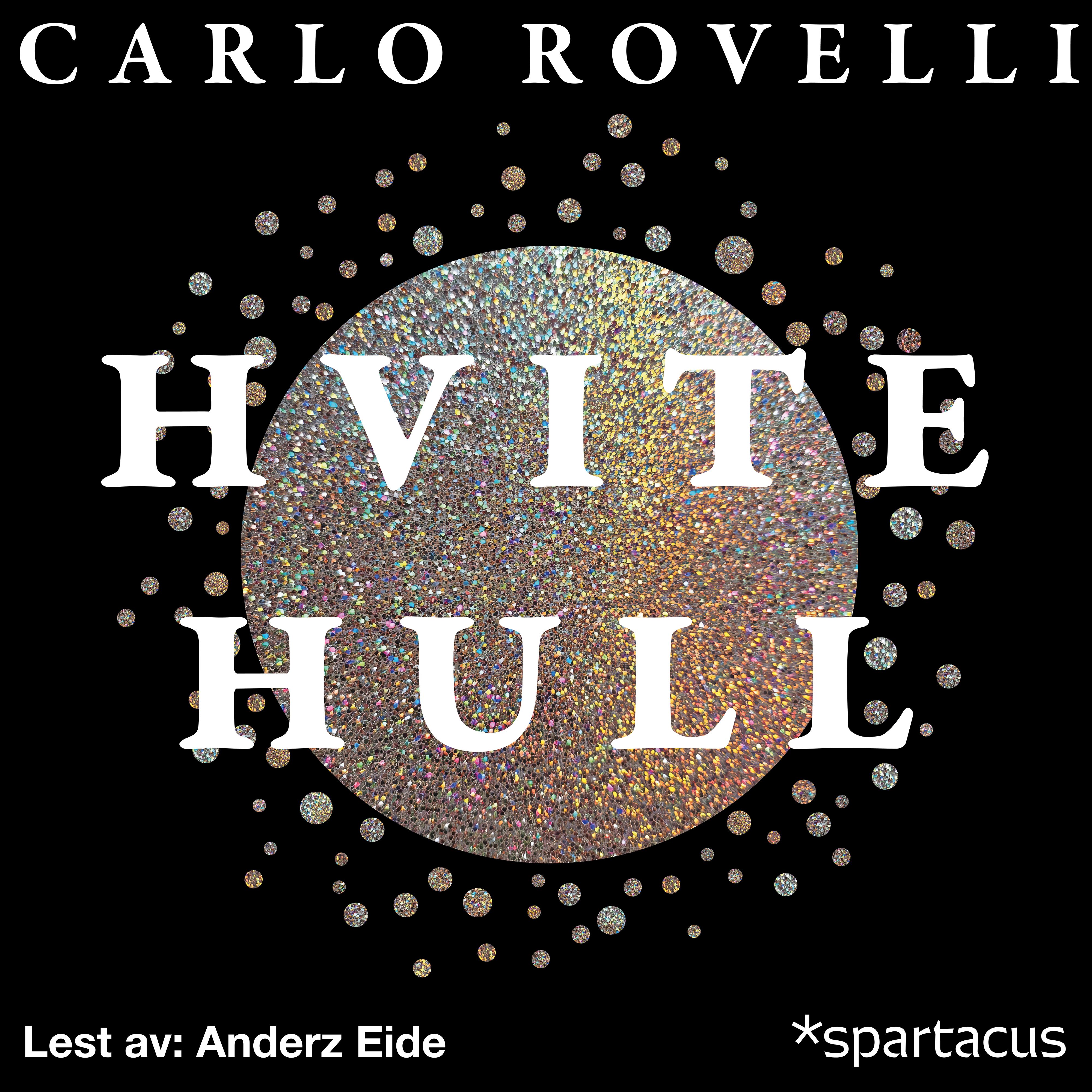 "Hvite hull" av Carlo Rovelli