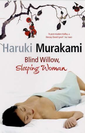 "Blind willow, sleeping woman" av Haruki Murakami