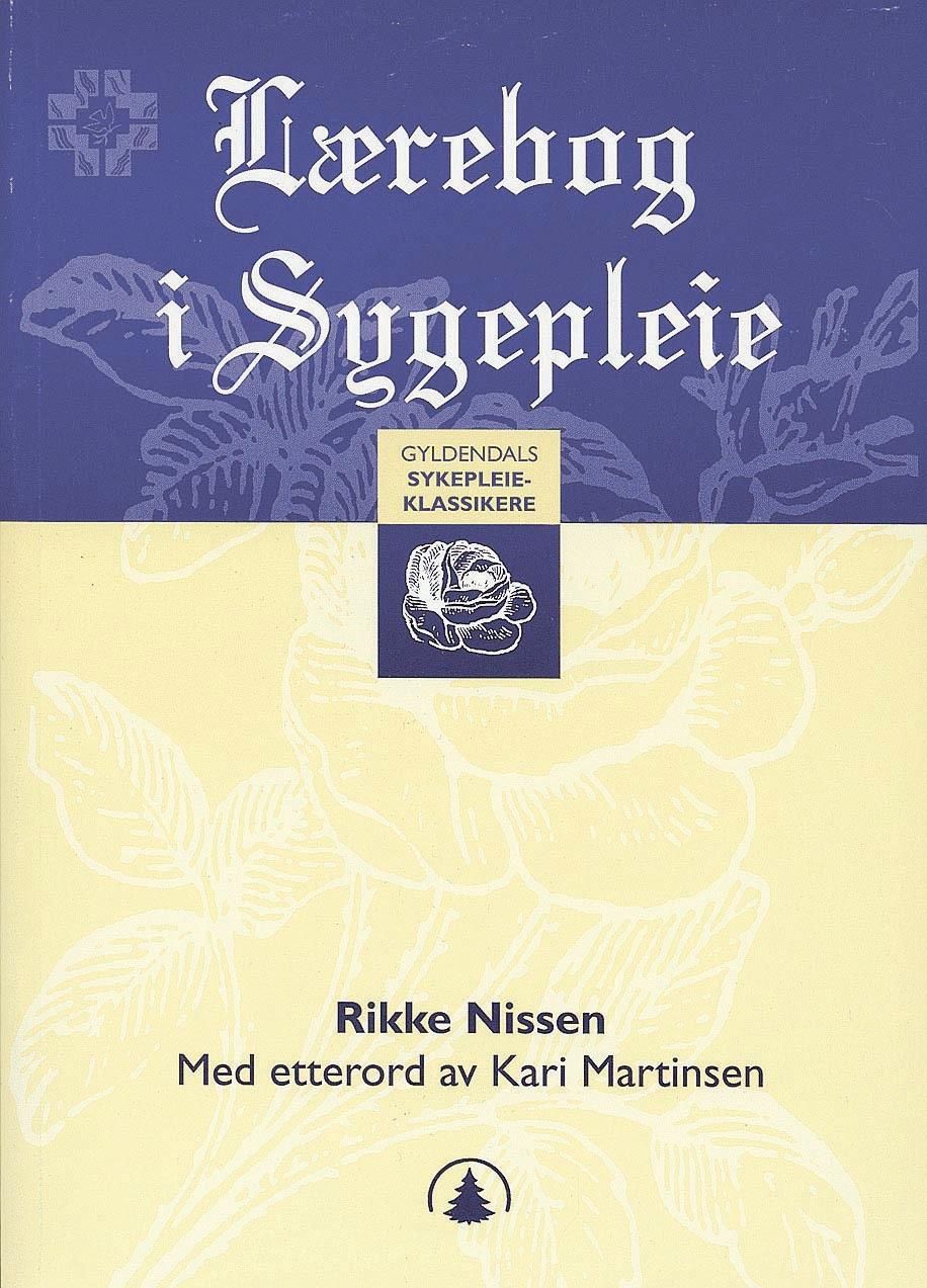 "Lærebog i sygepleie for diakonisser" av Rikke Nissen