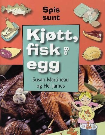 "Kjøtt, fisk og egg" av Susan Martineau