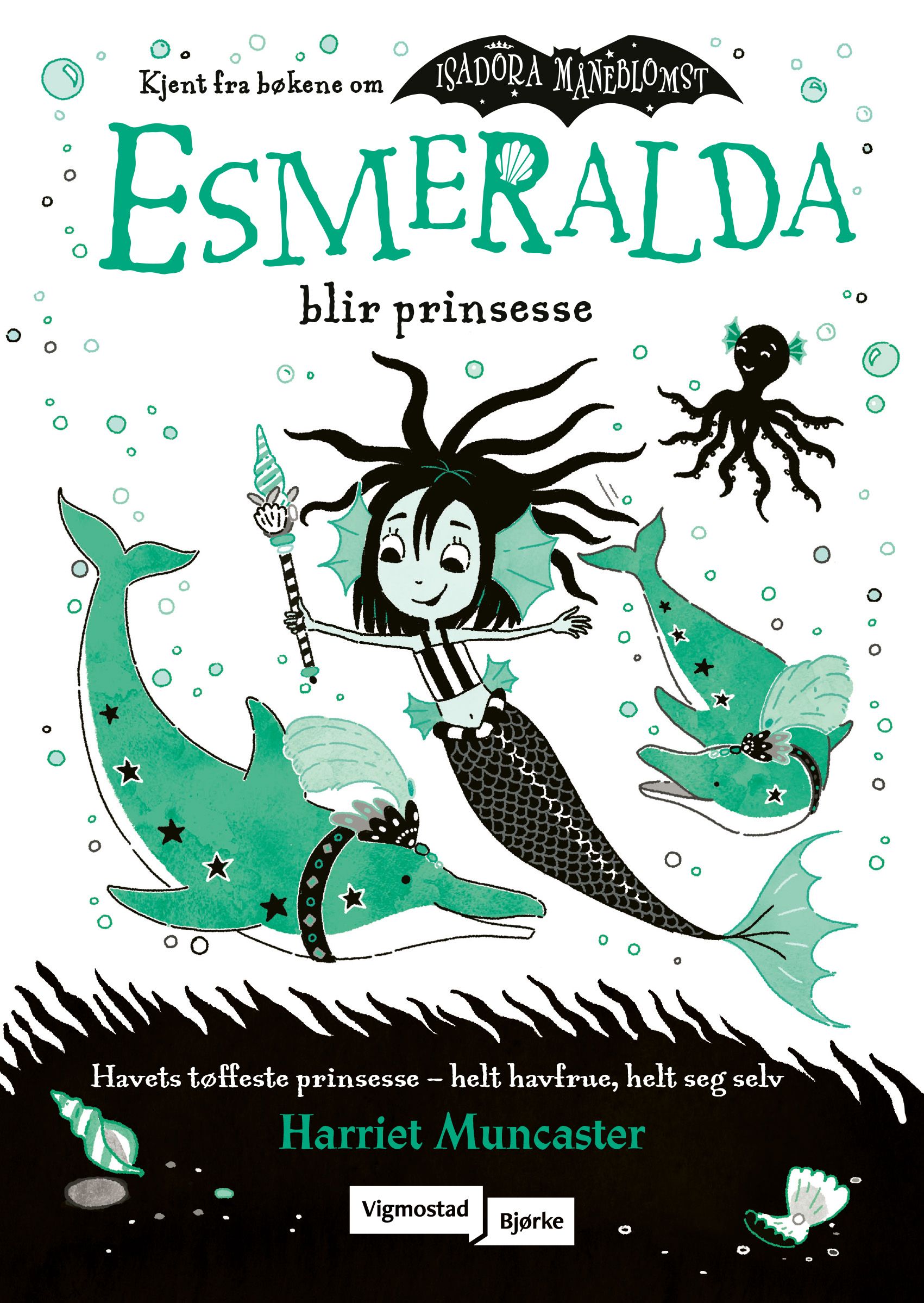 "Esmeralda blir prinsesse" av Harriet Muncaster