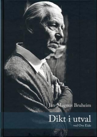 "Dikt i utval" av Jan-Magnus Bruheim