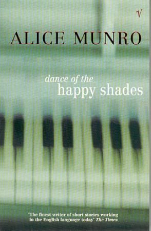"Dance of the happy shades and other stories" av Alice Munro