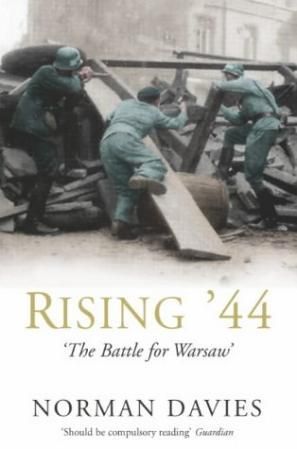 "Rising '44 - the battle for Warsaw" av Norman Davies