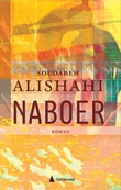 "Naboer - roman" av Soudabeh Alishahi