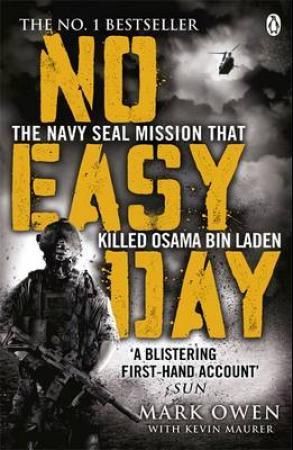 "No easy day - navy seal mission that killed Osama bin Laden" av Mark Owen