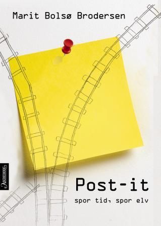 "Post-it - spor tid, spor elv" av Marit Bolsø Brodersen