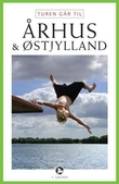 "Turen går til Århus & Østjylland" av Ole Loumann