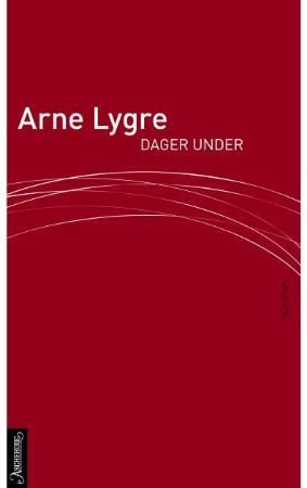 "Dager under - skuespill" av A.I.S. Lygre