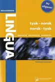 "Lingua - tysk-norsk, norsk-tysk skoleordbok" 