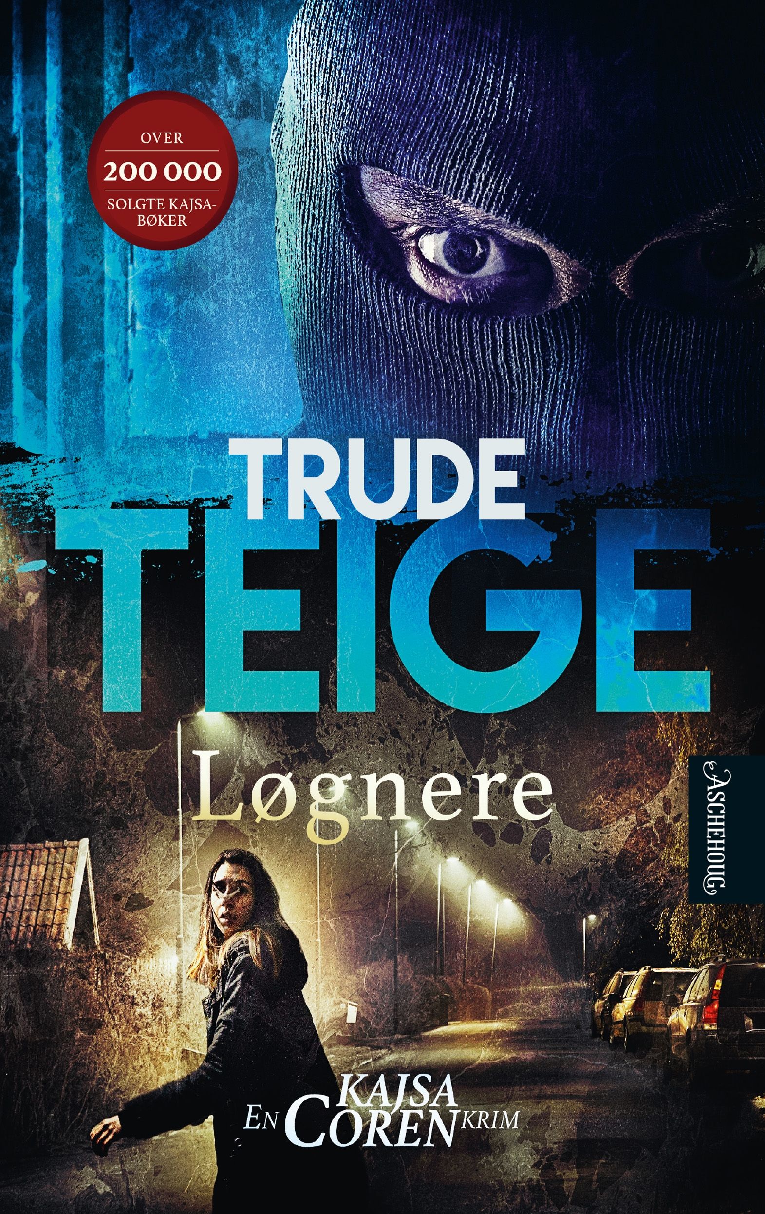 "Løgnere - en Kajsa Coren-krim" av Trude Teige