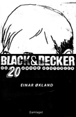 "Black & Decker - og 20 andre historier : eit utval" av Einar Økland